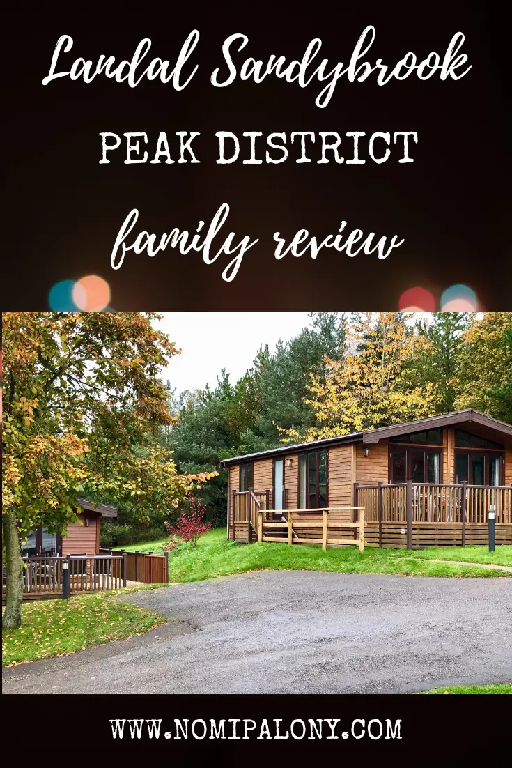 AD: Landal Sandybrook Peak District family review - a relaxing autumnal long weekend break, 